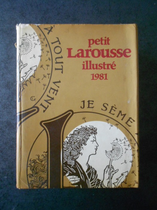 PETIT LAROUSSE ILLUSTRE (1981, editie cartonata)