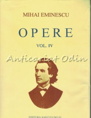 Opere IV - Mihai Eminescu - Poezii Postume. Anexe - Reproducere Anastatica foto