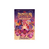 Dungeons &amp; Dragons: Dungeon Club: Time to Party