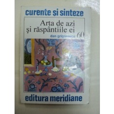 ARTA DE AZI SI RASPANTIILE EI-DAN GRIGORESCU,BUCURESTI 1994