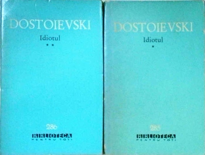Dostoievski - Idiotul, 2 volume