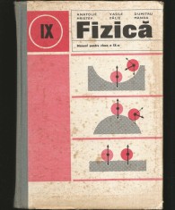 FIZICĂ, MANUAL PENTRU CLASA A IX-A - ANATOLIE HRISTEV, VASILE FĂLIE - VARIANTA CARTONATĂ