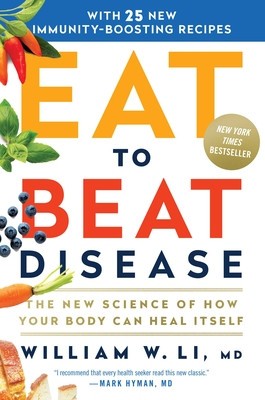 Eat to Beat Disease: The New Science of How the Body Can Heal Itself foto