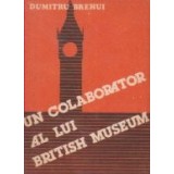 Un colaborator al lui British Museum