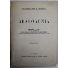 GRAFOGONIA de COLONEL I.T. ULIC, EDITIA A DOUA 1934 , COPERTI REFACUTE