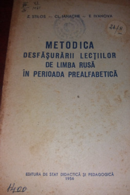 METODICA DESFASURARII LECTIILOR DE LIMBA RUSA IN PERIOADA PREALFABETICA foto