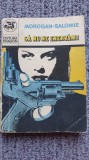 Sa nu ne enervam, Morogan Salomie, 1990, 320 pag