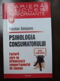 Psihologia consumatorului, Nicolas Gueguen, Editura Polirom, Carte Afaceri, 2006, 243 pagini