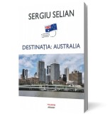 Destinatia: Australia - Polirom