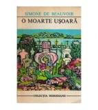 Simone de Beauvoir - O moarte usoara - povestire - 112488