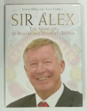 SIR ALEX , THE STORY OF 20 REMARKABLE YEARS AT UNITED by DAVID MEEK and TOM TYRRELL , 2006