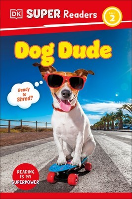DK Super Readers Level 2 Dog Dude foto