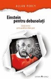 Einstein pentru debusolati - Allan Percy, Dezvoltare personala, Coperta brosata