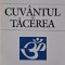 Cuvantul si tacerea. O posibila reconstitutire a Logosului cu ajutorul conceptului de Sabda-Sphota din lingvistica indiana &ndash; Angelo Morretta