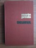 Marin Preda - Delirul ( vol. 1 )