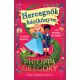Hercegnők k&eacute;zik&ouml;nyve - Philippa Gregory