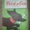 Fridolin- Franz Caspar Editura: Ion Creanga