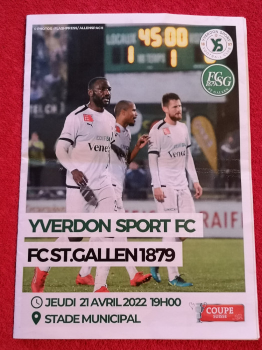 Program meci fotbal YVERDON SPORT - FC ST. GALLEN 1879 (Elvetia 21.04.2022)