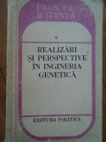 Realizari Si Perspective In Ingineria Genetica - Necunoscut ,279259, politica