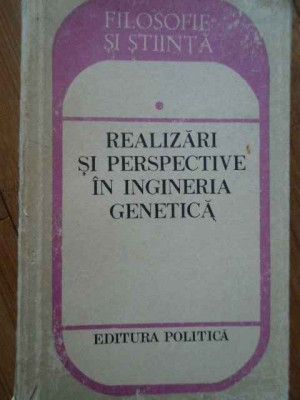 Realizari Si Perspective In Ingineria Genetica - Necunoscut ,279259 foto