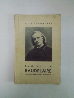 PAGINI DIN BAUDELAIRE , CUGETARI SI IMPRESII , POEME IN PROZA foto