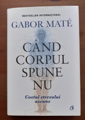 Cand corpul spune nu. Ediție cartonată. BEST PRICE foto