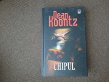 Dean Koontz - Chipul EDITIE DE LUX,CARTONATA