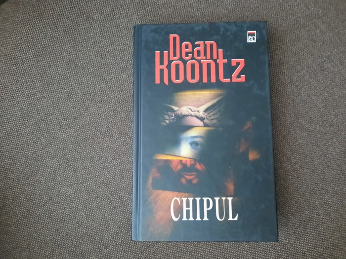 Dean Koontz - Chipul EDITIE DE LUX,CARTONATA