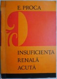 Insuficienta renala acuta &ndash; E. Proca