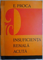 Insuficienta renala acuta &ndash; E. Proca