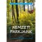 Nemzeti parkjaink - Bern&aacute;th Istv&aacute;n