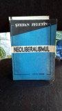 NEOLIBERALISMUL - STEFAN ZELETIN