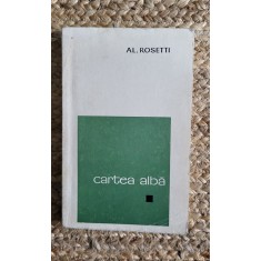 CARTEA ALBA -AL. ROSETTI