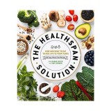 The Healthspan solution: how and what to eat to add life to your years : 100 easy, whole-food recipes