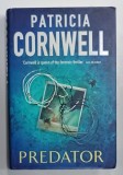 PREDATOR by PATRICIA CORNWELL , 2005, COPERTA BROSATA