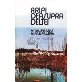 Aripi deasupra deltei - 1973 - M. Paspaleva (R86)