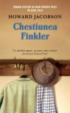 Chestiunea Finkler Roman Carti Fictiune Hardcover Howard Jacobson RAO