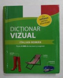 DICTIONAR VIZUAL ITALIAN - ROMAN - PESTE 6000 DE TERMENI SI EXPRESII , ANII &#039;2000