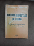 Notiuni elementare de igiena - Ileana Adriana Serban