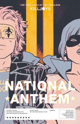 The True Lives of the Fabulous Killjoys: National Anthem foto