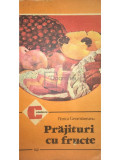 Florica Geormăneanu - Prăjituri cu fructe (editia 1986)