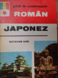 Ghid De Conversatie Roman-japonez - Octavian Simu ,526588