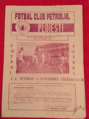 Program meci fotbal PETROLUL PLOIESTI - NITRAMONIA FAGARAS (23.10.1980) foto