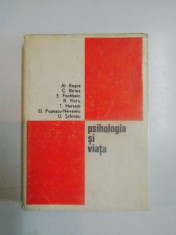 PSIHOLOGIA SI VIATA de AL. ROSCA , C. BOTEZ , E. FISCHBEIN , R. FLORU ... , 1969 foto