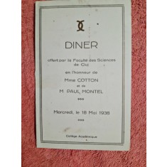 Invitatie la Dineul oferit de Facultatea de Stiinte cluj, in onoarea Doamnei Cotton si a M Paul Montel, 1938