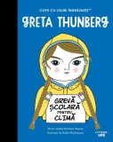 Greta Thunberg. Volumul 36. Copii cu visuri indraznete