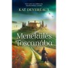 Menek&uuml;l&eacute;s Toscan&aacute;ba - Kat Devereaux
