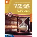 T&ouml;rt&eacute;nelem pr&oacute;ba&eacute;retts&eacute;gi feladatsorok - K&ouml;z&eacute;pszint - 12 feladatsor megold&aacute;sokkal, magyar&aacute;zatokkal (MS-3162U) - K&aacute;llai Csaba