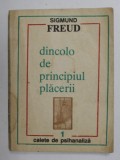 DINCOLO DE PRINCIPIUL PLACERII de SIGMUND FREUD , 1992 , prezinta urme de uzura