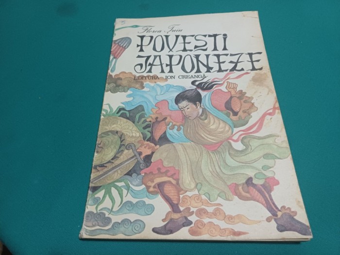 POVEȘTI JAPONEZE * FLOREA ȚUIU / 1981 * H